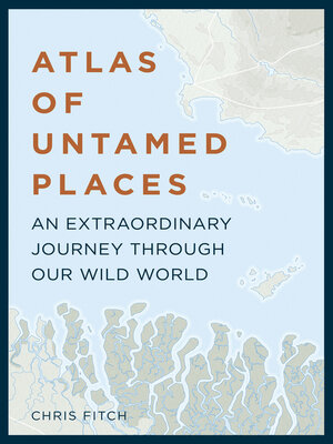 cover image of Atlas of Untamed Places